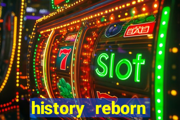 history reborn remover carta